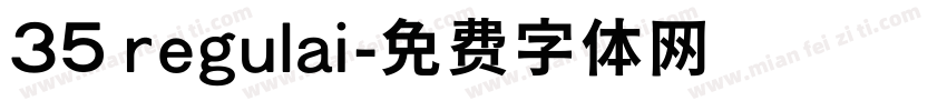 35 regulai字体转换